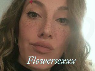 Flowersexxx