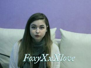 FoxyXxXlove