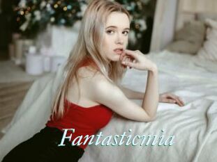 Fantasticmia