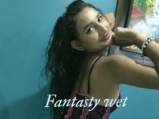 Fantasty_wet