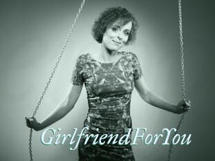 GirlfriendForYou