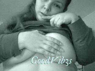 GoodVib3s