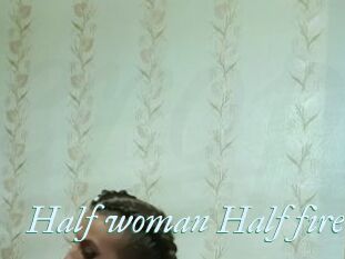 Half_woman_Half_fire