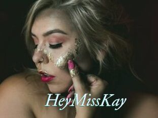 HeyMissKay