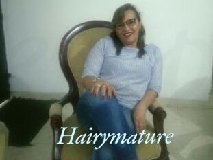 Hairymature
