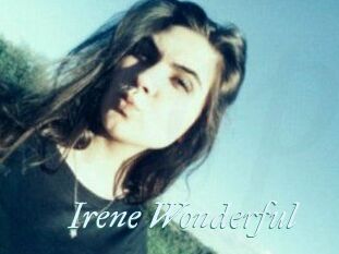 Irene_Wonderful