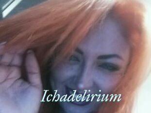 Ichadelirium