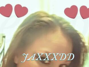 JAXXXDD