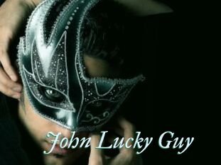 John_Lucky_Guy