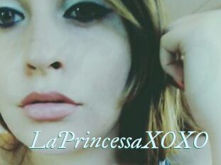 LaPrincessaXOXO