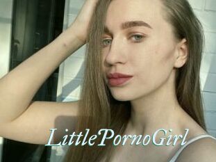 LittlePornoGirl