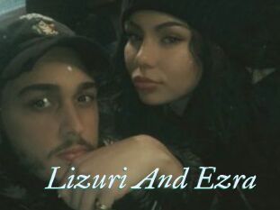 Lizuri_And_Ezra