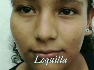 Loquilla