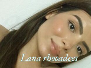 Lana_rhooadees