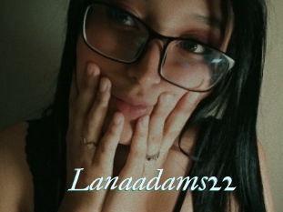 Lanaadams22