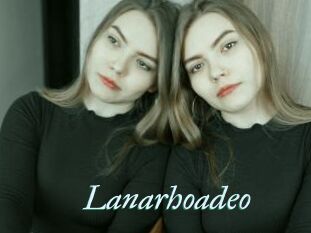 Lanarhoadeo