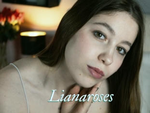 Lianaroses