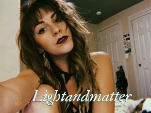 Lightandmatter