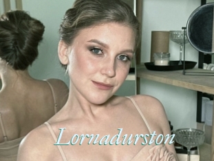 Lornadurston