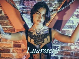 Luarosetti