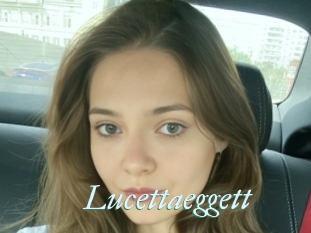 Lucettaeggett