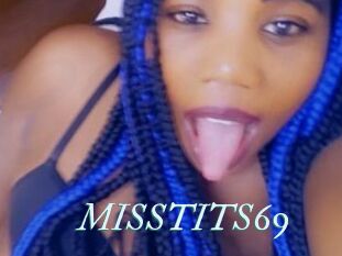 MISSTITS69