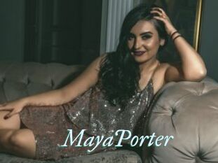 MayaPorter