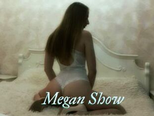 Megan_Show