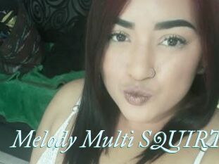 Melody_Multi_SQUIRT