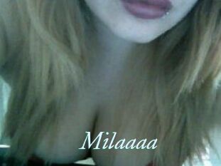 Milaaaa