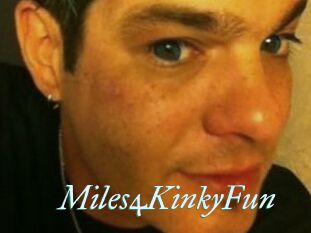 Miles4KinkyFun