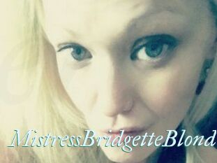 MistressBridgetteBlonde