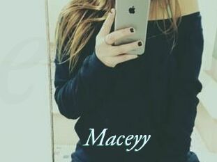 Maceyy