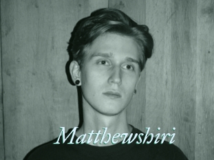 Matthewshiri