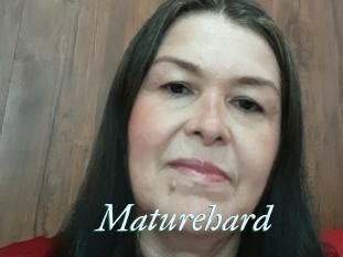 Maturehard