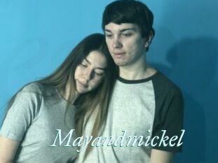 Mayandmickel