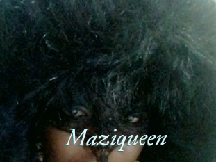 Maziqueen