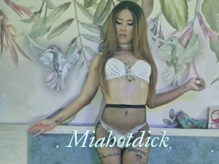 Miahotdick