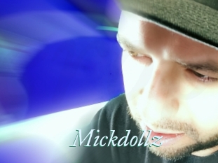 Mickdollz