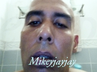 Mikeyjayjay