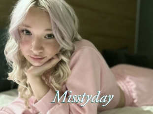 Misstyday