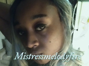 Mistressmelodyfire