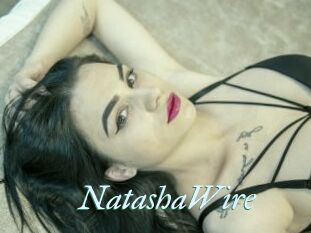 NatashaWire