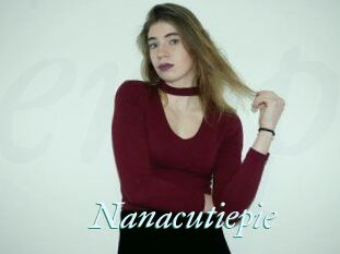 Nanacutiepie