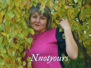 Nnotyours