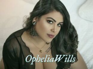 OpheliaWills