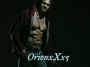 OrionxXx5