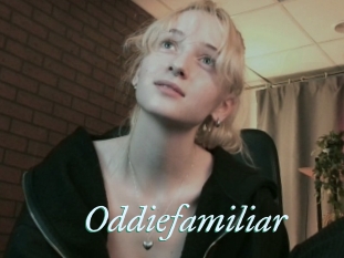 Oddiefamiliar