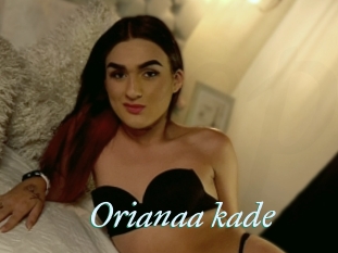 Orianaa_kade