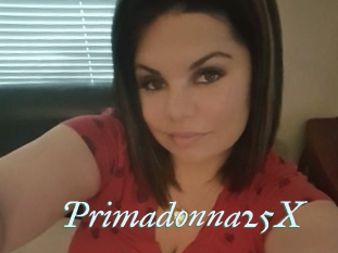 Primadonna25X